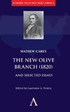 The New Olive Branch (1820) and Selected Essays