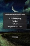 A Philosophy Fiction