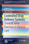 Controlled Drug Delivery Systems