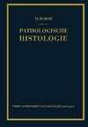 Pathologische Histologie