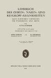 Lehrbuch der Ohren-, Nasen- und Kehlkopf-Krankheiten