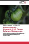 Farmacología y Fitoquímica del Género Solanum (Solanaceae)