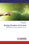 Energy Deviation & Control