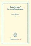 Das »Interesse« im Versicherungsrecht