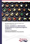 Estrés oxidativo y disfunción mitocondrial en polineuropatia diabética