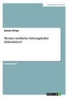 Werden weibliche Führungskräfte diskriminiert?