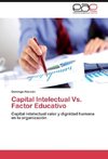 Capital Intelectual Vs. Factor Educativo