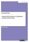 Antimicrobial resistance of organisms causing neonatal sepsis