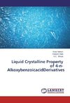 Liquid Crystalline Property of 4-n-AlkoxybenzoicacidDerivatives