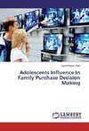 Adolescents Influence In Family Purchase Decision Making