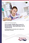 Estrategia Didáctica para la Enseñanza- Aprendizaje de la Geometría