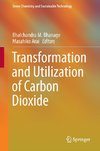 Transformation and Utilization of Carbon Dioxide