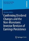 Confirming Dividend Changes and the Non-Monotonic Investor Revision of Earnings Persistence