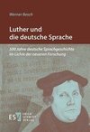 Luther und die deutsche Sprache