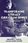 Pappas, C: Transforming Literacy Curriculum Genres