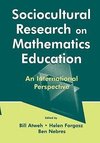 Atweh, B: Sociocultural Research on Mathematics Education