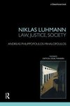 Philippopoulos-Mihalopoulos, A: Niklas Luhmann: Law, Justice