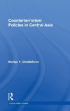 Omelicheva, M: Counterterrorism Policies in Central Asia