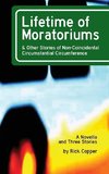 Lifetime of Moratoriums