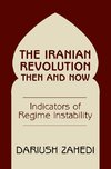 Zahedi, D: Iranian Revolution Then And Now