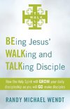 Being Jesus' Walking and Talking Disciple