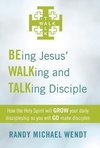 Being Jesus' Walking and Talking Disciple