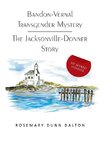 Bandon-Vernal Transgender Mystery the Jacksonville-Donner Story