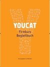 YOUCAT Firmkurs Begleitbuch