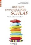 Der gute und erholsame Schlaf