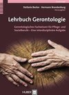 Lehrbuch Gerontologie für Pflegende und Sozialarbeitende