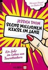 Sechs Millionen Kekse im Jahr