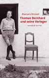 Thomas Bernhard und seine Verleger