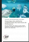 Dynamique des pêcheries traditionnelles du Sud-Ouest de Madagascar