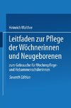 Leitfaden zur Pflege der Wöchnerinnen und Neugeborenen