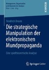 Die strategische Manipulation der elektronischen Mundpropaganda