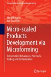 Micro-scaled Products Development via Microforming