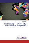 The Framing of Inflation by the Ethiopian Print Media