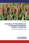 Genetics of Yield Heterosis in Sorghum(Sorghum bicolor L.Moench)