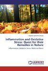 Inflammation and Oxidative Stress: Quest for their Remedies in Nature