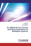 H8 Methods for Control and State Estimation of Nonlinear Systems