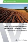 Land use: consequences on soil organic carbon content