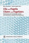 Cilia and Flagella, Ciliates and Flagellates