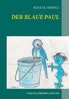 Der blaue Paul