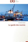 La garde des navires