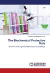 The Biochemical Protective Role