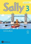 Sally 3. Schuljahr. Activity Book mit Audio-CD. Allgemeine Ausgabe (Neubearbeitung) - Englisch ab Klasse 3