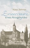 Erinnerungen eines Kriegskindes