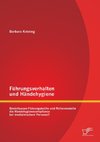 Führungsverhalten und Händehygiene: Beeinflussen Führungskräfte und Rollenmodelle die Händehygienecompliance bei medizinischem Personal?