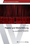 Theater und Weiterbildung