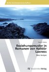 Beziehungsmuster in Romanen von Halldór Laxness